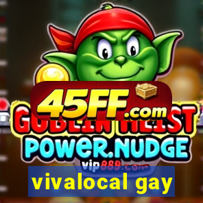 vivalocal gay